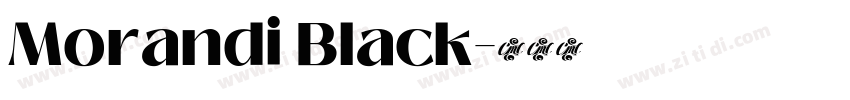Morandi Black字体转换